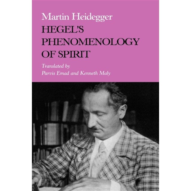 Hegel S Phenomenology of Spirit de Martin Heidegger