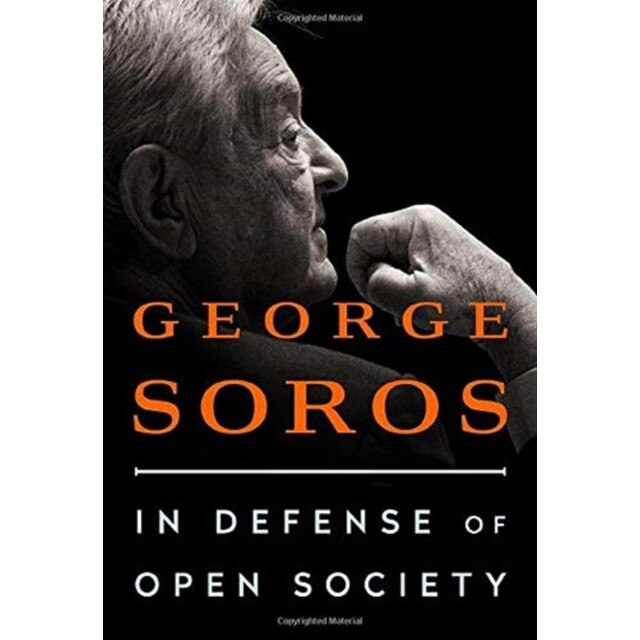 In Defense of Open Society de George Soros