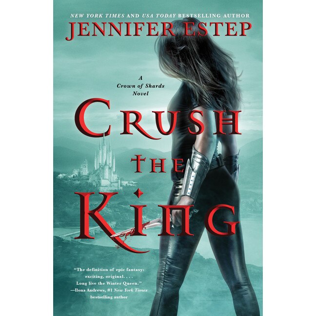 Crush the King de Jennifer Estep