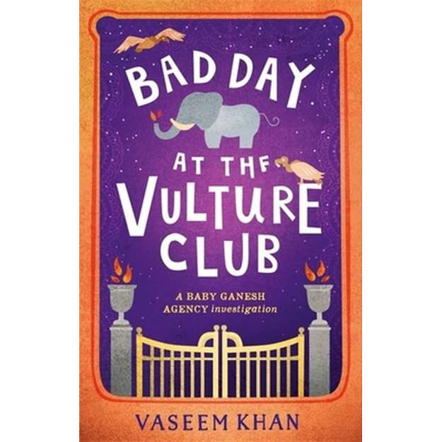 Bad Day at the Vulture Club de Vaseem Khan