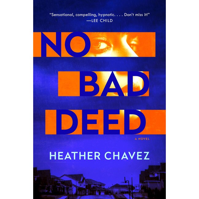 No Bad Deed de Heather Chavez