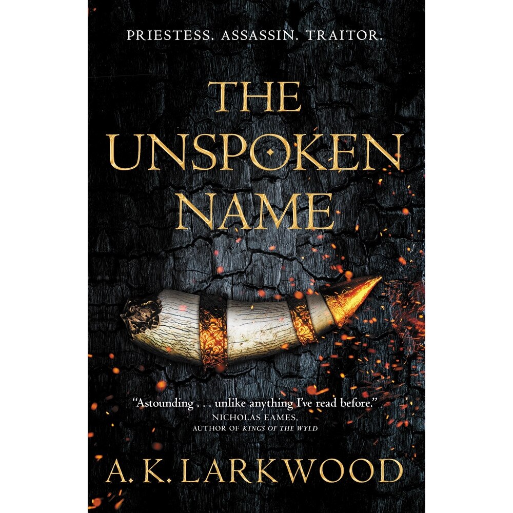 The Unspoken Name de A. K. Larkwood