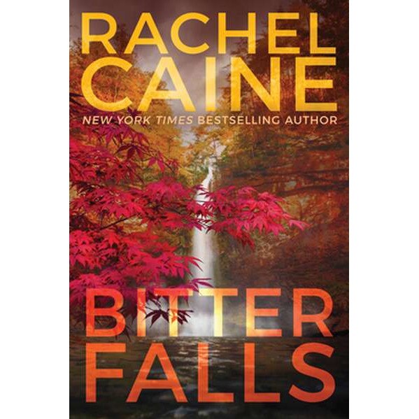 Bitter Falls de Rachel Caine
