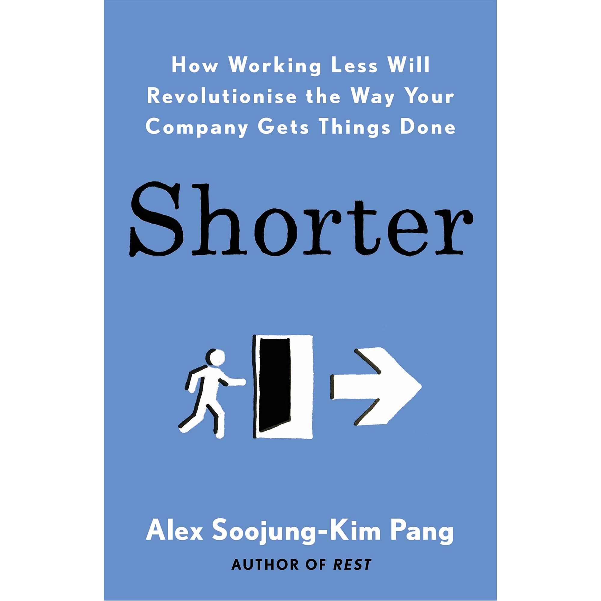 Shorter - Alex Soojung-Kim Pang, editia 2020