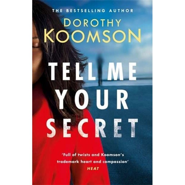 Tell Me Your Secret de Dorothy Koomson
