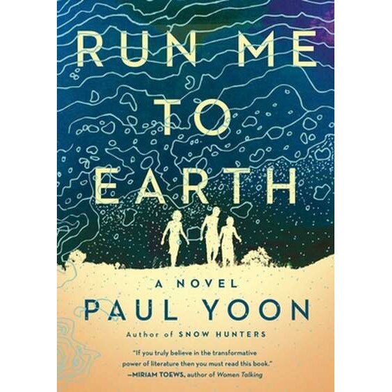 Run Me to Earth de Paul Yoon
