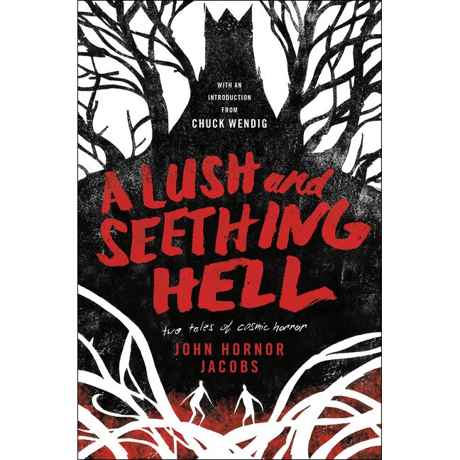 A Lush and Seething Hell de John Hornor Jacobs