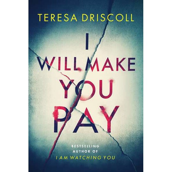 I Will Make You Pay de Teresa Driscoll