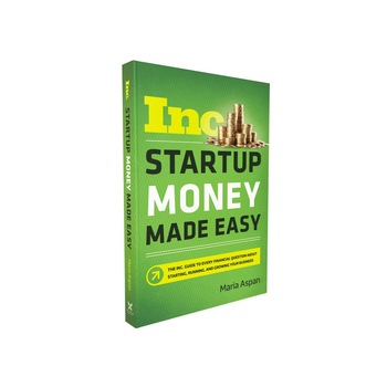 Startup Money Made Easy de Maria Aspan Startup Money Made Easy de Maria Aspan