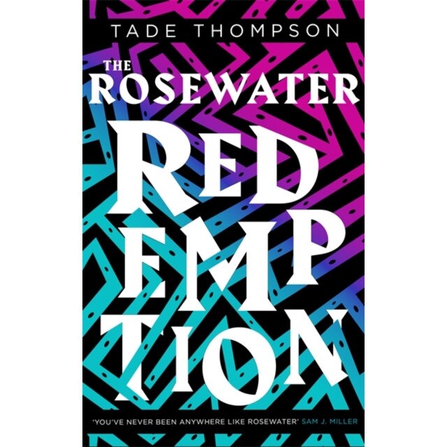 The Rosewater Redemption de Tade Thompson