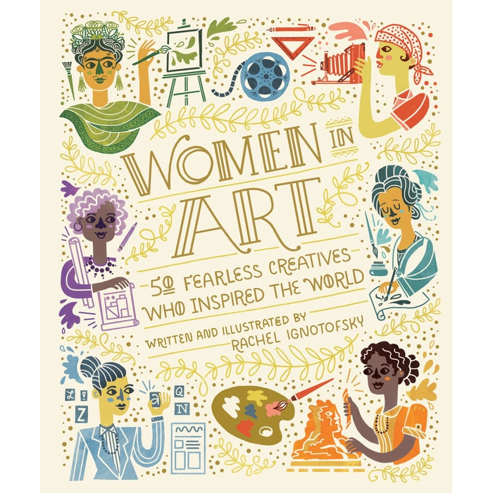 Women in Art de Rachel Ignotofsky