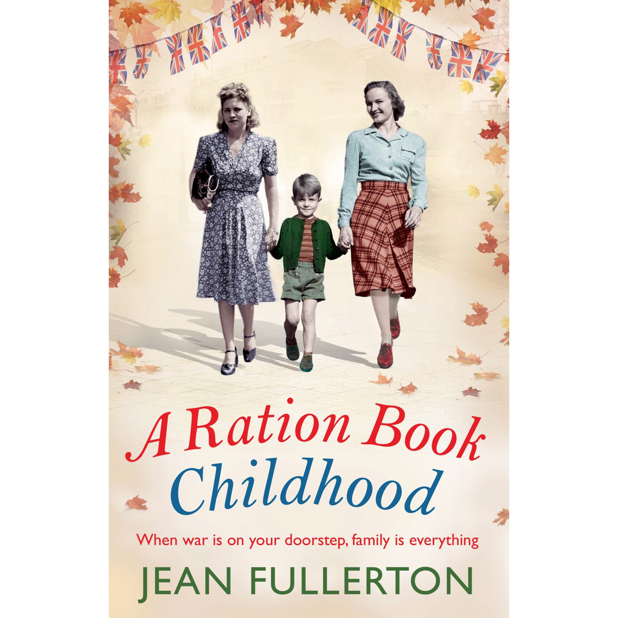 A Ration Book Childhood de Jean Fullerton