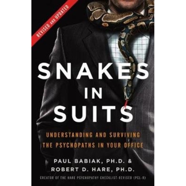 Snakes in Suits, Revised Edition de Dr. Paul Babiak