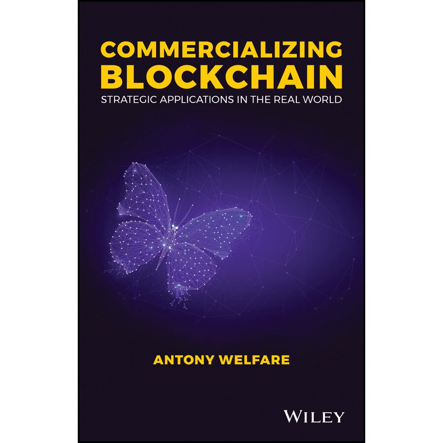 Commercializing Blockchain de Antony Welfare