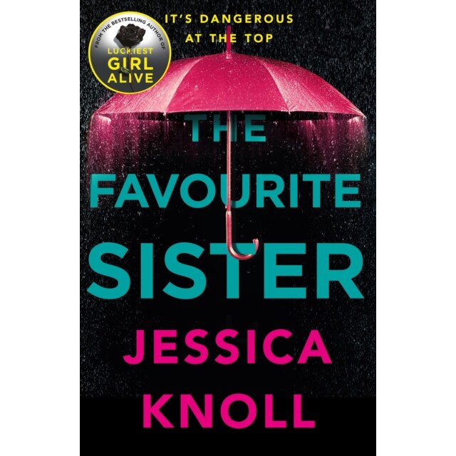 The Favourite Sister de Jessica Knoll