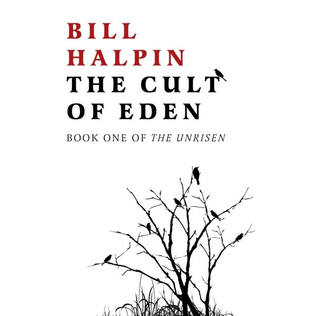 Cult of Eden, The de Bill Halpin