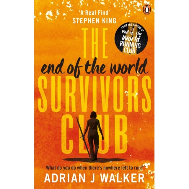 The End of the World Survivors Club de Adrian J. Walker