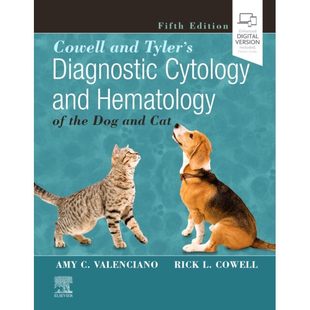 Cowell and Tyler's Diagnostic Cytology and Hematology of the Dog and Cat de Amy C. Valenciano