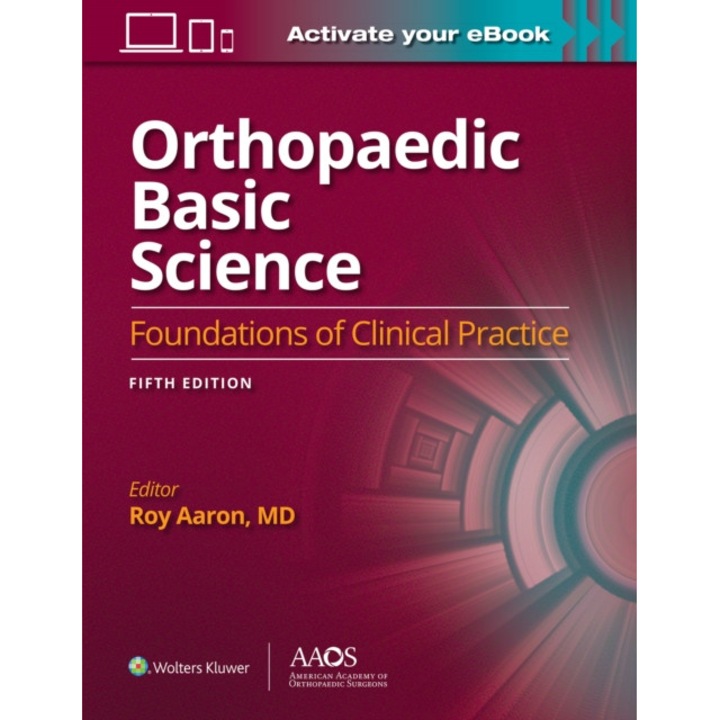 Orthopaedic Basic Science: Fifth Edition: Print + Ebook de Roy Aaron M.D