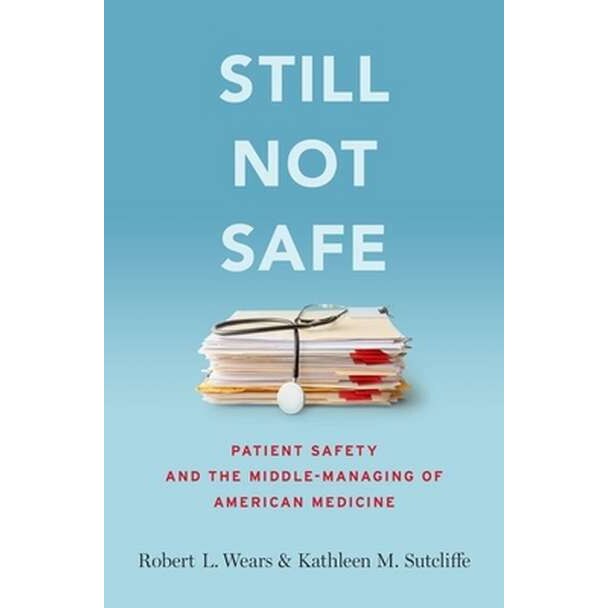 Still Not Safe de Robert Wears