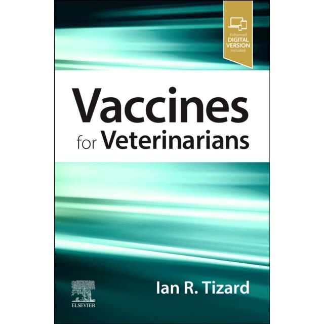 Vaccines for Veterinarians de Ian R. Tizard