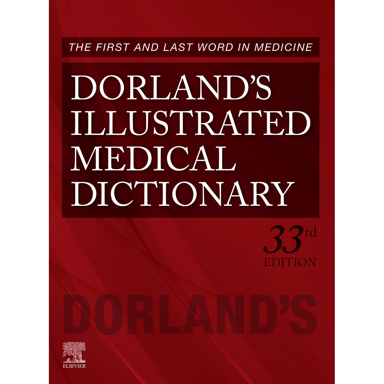 Dorland's Illustrated Medical Dictionary de Dorland