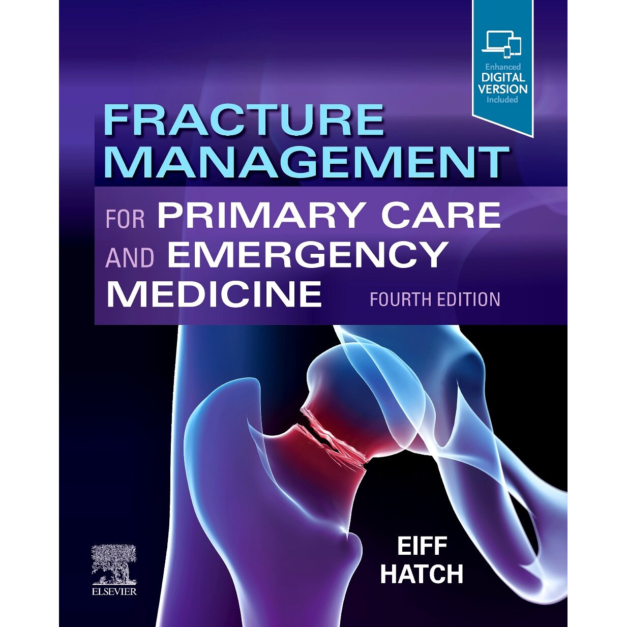 Fracture Management for Primary Care and Emergency Medicine de M. Patrice Eiff