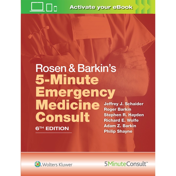 Rosen & Barkin's 5-Minute Emergency Medicine Consult de Jeffrey J. Schaider MD
