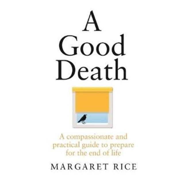 A Good Death de Margaret Rice