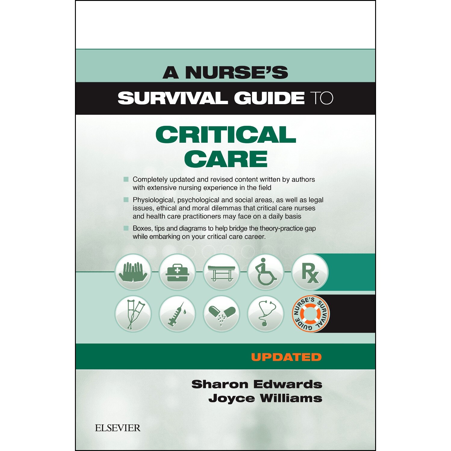 A Nurse's Survival Guide to Critical Care - Updated Edition de Sharon L. Edwards