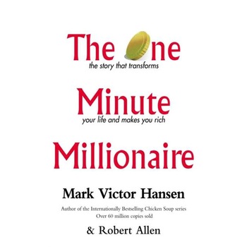 The One Minute Millionaire de Mark Victor Hansen The One Minute Millionaire de Mark Victor Hansen