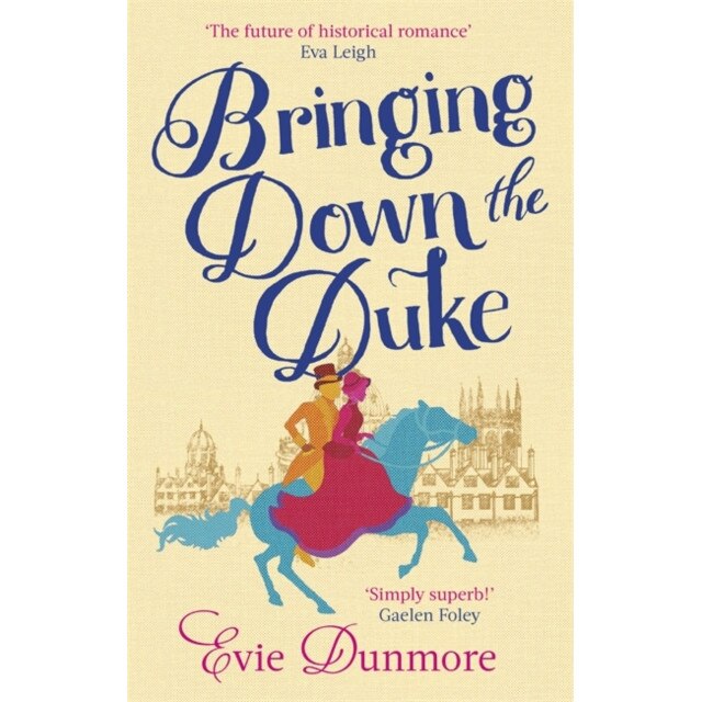 Bringing Down the Duke de Evie Dunmore