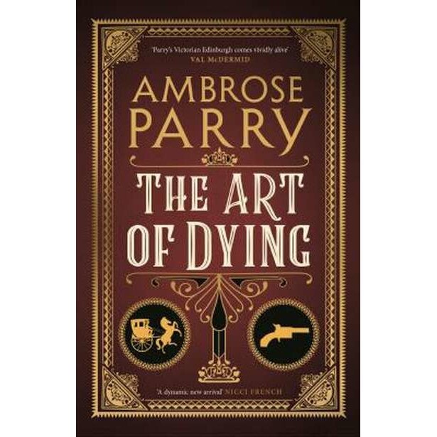 The Art of Dying de Ambrose Parry