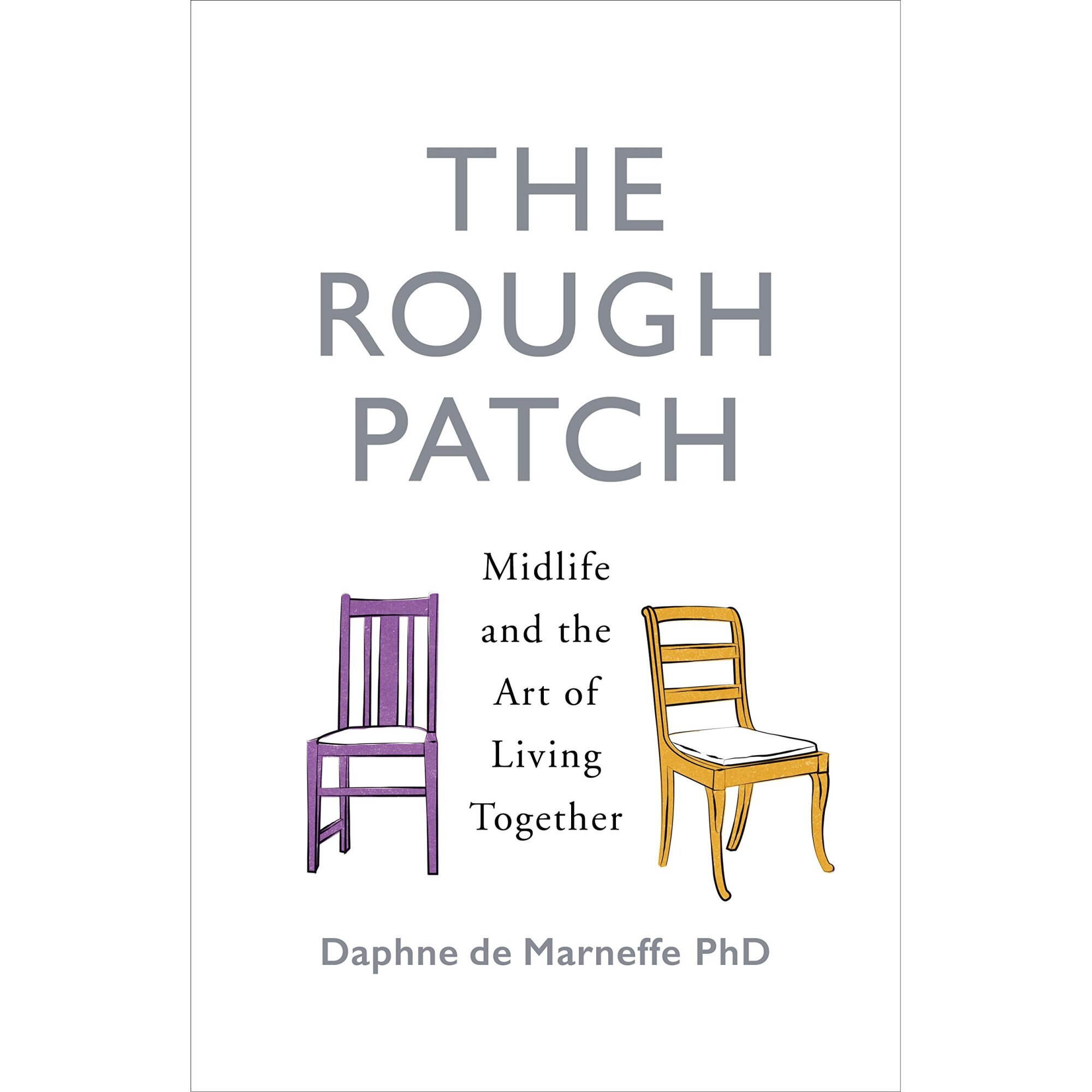 The Rough Patch - Daphne De Marneffe, editia 2018