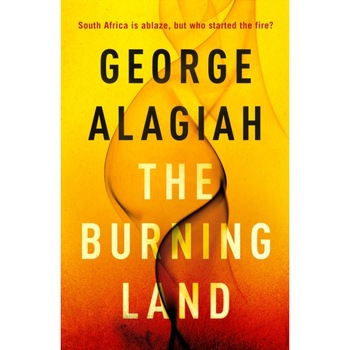 The Burning Land de George Alagiah The Burning Land de George Alagiah