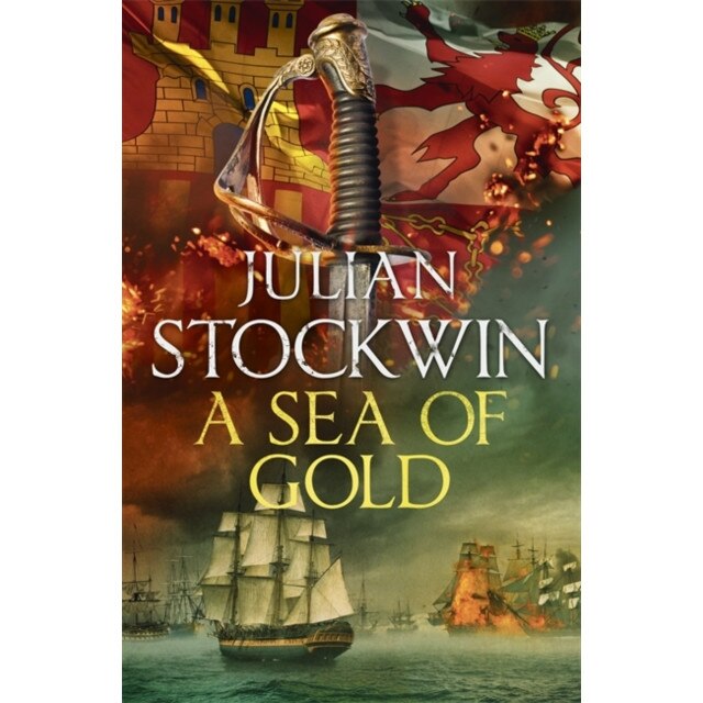 A Sea of Gold de Julian Stockwin
