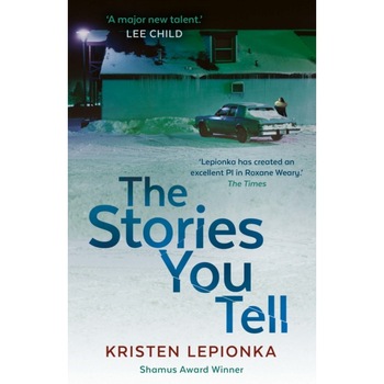 The Stories You Tell de Kristen Lepionka The Stories You Tell de Kristen Lepionka