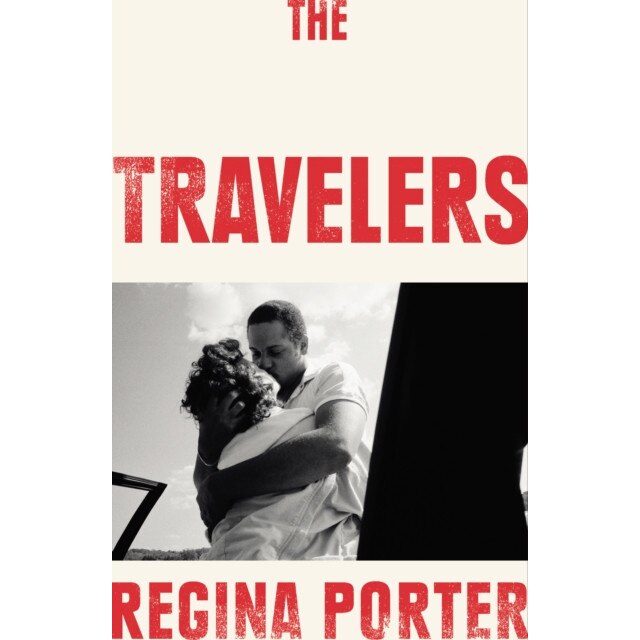 The Travelers de Regina Porter [Paperback]