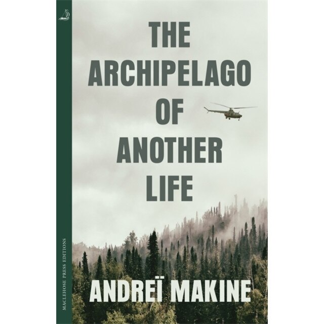 The Archipelago of Another Life de Andrei Makine
