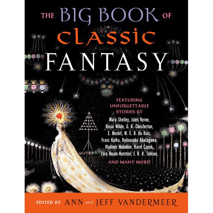 The Big Book of Classic Fantasy de Ann VanderMeer