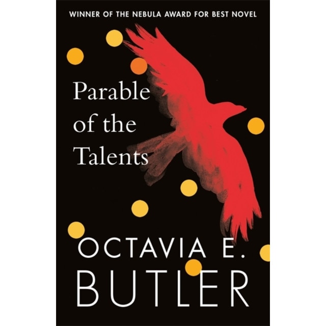 Parable of the Talents de Octavia E. Butler