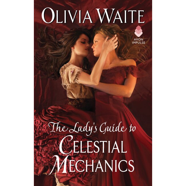 The Lady's Guide to Celestial Mechanics de Olivia Waite