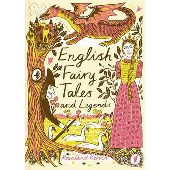English Fairy Tales and Legends de Rosalind Kerven