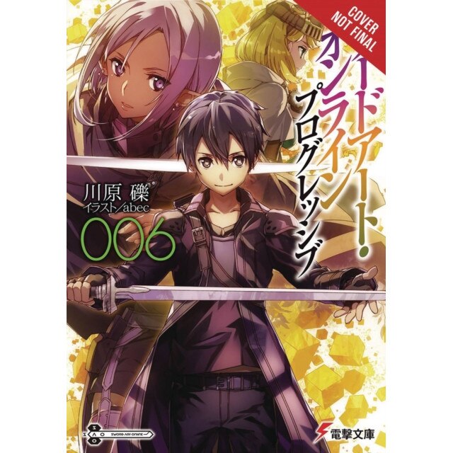 Sword Art Online Progressive, Vol. 6 (light novel) de Reki Kawahara