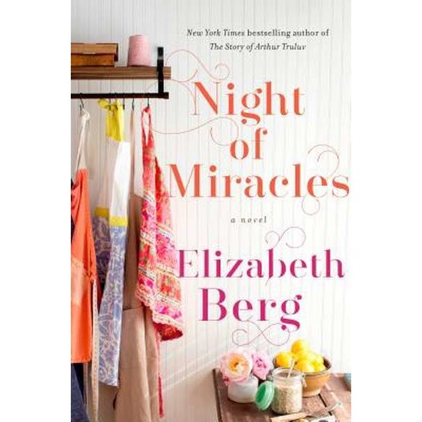 Night of Miracles de Elizabeth Berg