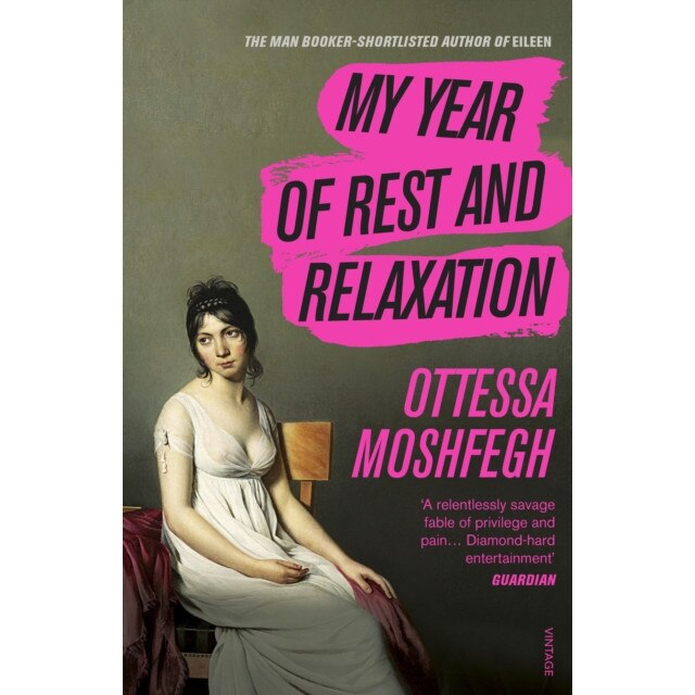 My Year of Rest and Relaxation de Ottessa Moshfegh