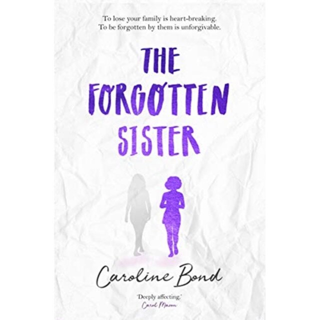 The Forgotten Sister de Caroline Bond