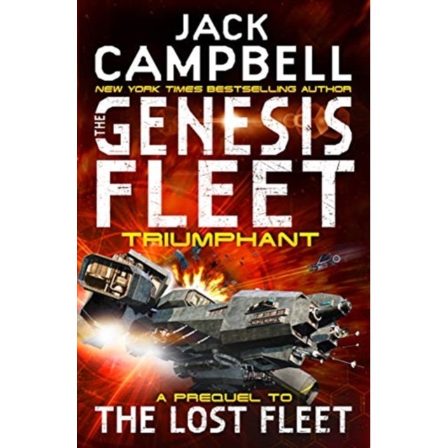 The Genesis Fleet - Triumphant (Book 3) de Jack Campbell