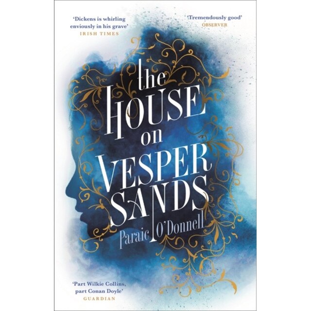 The House on Vesper Sands de Paraic O'Donnell