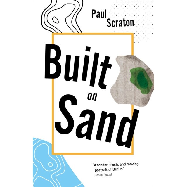 Built On Sand de Paul Scraton